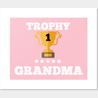 Trophy of best grandma gift idea Posters and Art